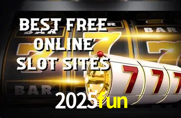 Descubra o Mundo do Cassino Online com 2025fun
